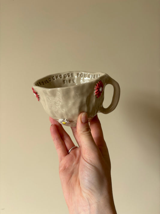 ‘I would choose you every time’ imperfect mug